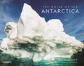 The Noise of Ice: Antarctica - Hardcover