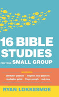 16 Bible Studies for Your Small Group - Hardcover