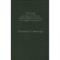 Work Alienation: An Integrative Approach - Hardcover