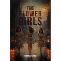 The Flower Girls - Paperback
