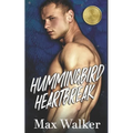 Hummingbird Heartbreak - Paperback