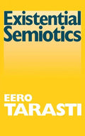 Existential Semiotics - Hardcover
