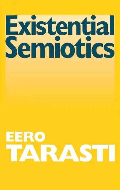 Existential Semiotics - Hardcover