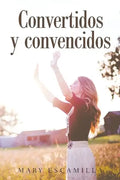 Convertidos Y Convencidos - Paperback