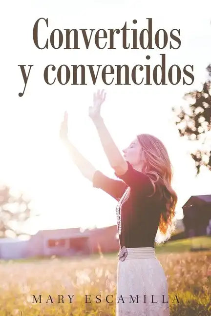 Convertidos Y Convencidos - Paperback