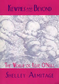 Kewpies and Beyond: The World of Rose O'Neill - Paperback