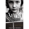 Anna: A Life of Faith and Courage - Hardcover