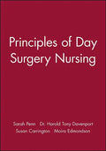 Principles of Day Surgery Nursing - Paperback