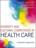 Diversity and Cultural Competence in Health Care: A Systems Approach - Paperback