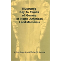 Illustrated Key to Skulls of Genera of North American Land Mammals - Spiral