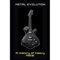 Metal Evolution: A History of Heavy Metal - Paperback
