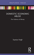 Domestic Economic Abuse: The Violence of Money - Hardcover