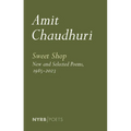 Sweet Shop: New and Selected Poems, 1985-2023 - Paperback