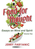 Food for Thought: Essays on Mind and Spirit - Paperback