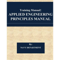Training Manual: Applied Engineering Principles Manual - Paperback