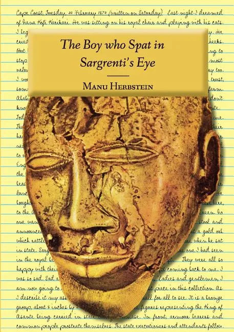 The Boy who Spat in Sargrenti's Eye - Paperback