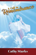 A Call to Remembrance - Paperback
