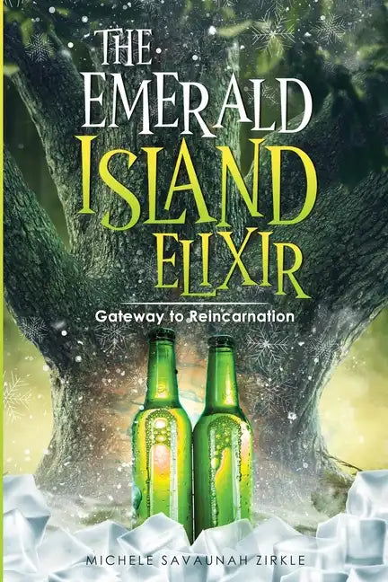 The Emerald Island Elixir: Gateway to Reincarnation - Paperback