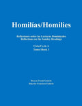 Homilías/Homilies Reflexiones sobre las Lecturas Dominicales Reflections on the Sunday Readings: Ciclo/Cycle A tomo/Book 3 - Paperback