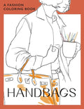 Handbags: A coloring book for Adults and Teenagers - Paperback