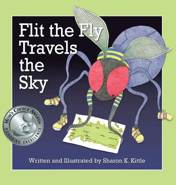 Flit the Fly Travels the Sky - Hardcover