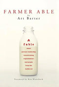 Farmer Able: A fable about servant leadership transforming organizations and people from the inside out - Hardcover