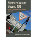Northern Ireland Beyond 100 - Hardcover