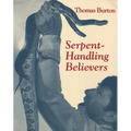 Serpent Handling Believers - Paperback
