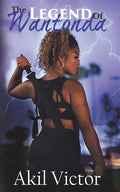 The Legend of Wantonda: Volume 1 - Paperback