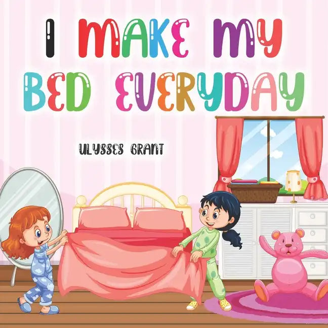 I Make My Bed Everyday - Paperback