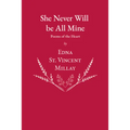She Never Will be All Mine - Poems of the Heart - Paperback