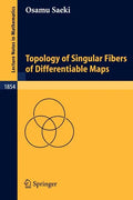 Topology of Singular Fibers of Differentiable Maps - Paperback