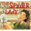The Spider Lady: Nan Songer and Her Arachnid World War II Army - Hardcover