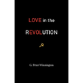 Love in the Revolution: True Stories of Russians and Anglo-Saxons - Paperback