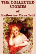 The Collected Stories of Katherine Mansfield - Paperback