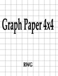 Graph Paper 4x4: 150 Pages 8.5" X 11" - Paperback