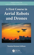 A First Course in Aerial Robots and Drones - Hardcover