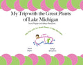 My Trip with the Great Plants of Lake Michigan - Paperback