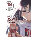 My Youth Romantic Comedy Is Wrong, as I Expected @ Comic, Vol. 19 (Manga): Volume 19 - Paperback