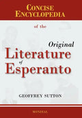 Concise Encyclopedia of the Original Literature of Esperanto - Hardcover