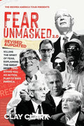 Fear Unmasked 2.0: Killing the Spirit of Fear, Explaining the Great Reset, and Giving You an Action Plan America - Paperback