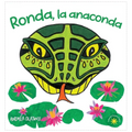 Ronda, la anaconda: Aprendemos a comer saludable. ¡En español! (Spanish Edition) - Hardcover