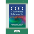God of Becoming and Relationship: The Dynamic Nature of Process Theology [Large Print 16 Pt Edition] - Paperback