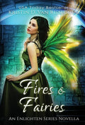 Fires & Fairies - Hardcover
