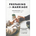 Preparing for Marriage: Conversations to Have Before Saying I Do - Paperback
