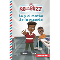 Bo Y El Matón de la Escuela (Bo and the School Bully) - Paperback