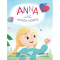 Anna and the Woven Hearts - Hardcover