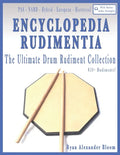 Encyclopedia Rudimentia: The Ultimate Drum Rudiment Collection - Paperback
