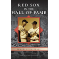 Red Sox in the Hall of Fame - Hardcover