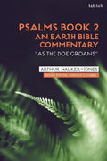 Psalms Book 2: An Earth Bible Commentary: "As a Doe Groans" - Paperback